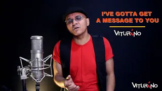 Bee Gees - I've Gotta Get a Message to You [Wilson Viturino cover] #beegeescover