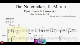 Tchaikovsky - The Nutcracker, II. March for Guitar Tutorial with TABs