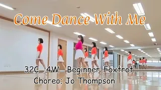 Come Dance With Me-Linedance/Beginner-Foxtrot/JJ 오전 행복한반 #제이제이라인댄스 #초급라인댄스