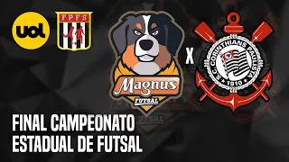 FINAL DO ESTADUAL DE FUTSAL: MAGNUS X CORINTHIANS; ACOMPANHE AO VIVO