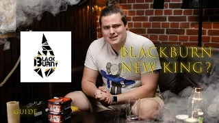 Black Burn || Top Flavours and mixes || Guide