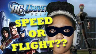 FLIGHT VS SPEED - DC Universe Online