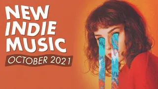 New Indie Music | October 2021 Playlist