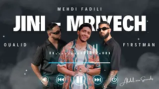 MEHDI FADILI - OUALID FT F1RSTMAN (Jini - Mriyech) Mixed By Abdel  مهدي فاضيلي - وليد