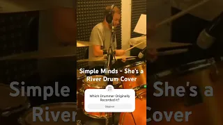 Simple Minds - She's a River (Drum Cover)