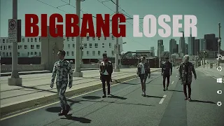 Big Bang loser mv (English version)