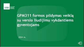 GPM311 formos pildymas veiklą su verslo liudijimu vykdantiems gyventojams