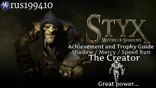 Styx: Master of Shadows - The Creator (Shadow / Mercy / Speed Run) [Mission 4]