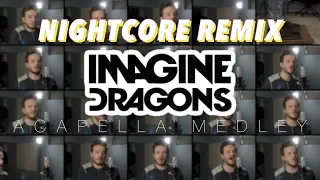 Imagine Dragons Nightcore - Thunder ✗ Radioactive ✗ Believer ✗ Whatever It Takes and MORE