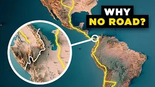 Why the Americas Still Aren't Connected by a Road