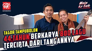 MKB | MENCIPTAKAN LAGU ITU SEPERTI BANGUN RUMAH, TAGOR TAMPUBOLON & 800 LAGU BATAK