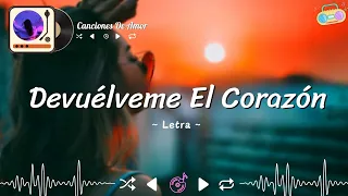Sebastián Yatra - Devuélveme El Corazón(letra)