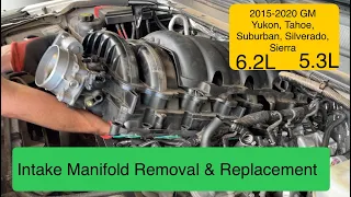 Intake Manifold Removal & Replacement Yukon, Tahoe, Silverado, Sierra, Suburban GM 5.3L & 6.2L 15-20