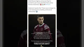 World Soccer Agency announce they've decided to part ways with West Ham striker Gianluca Scamacca