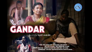 GANDAR new santali short film 2023