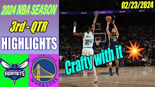 Golden State Warrior vs Charlotte Hornets Game Highlights 3rd QTR Feb 23, 2024 | NBA Highlights 2024