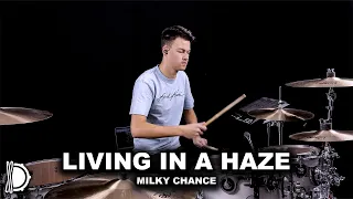 Living In A Haze - Milky Chance | Drum Cover