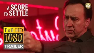 A Score To Settle | Trailer #1 HD (NEW 2019) | Future Movies