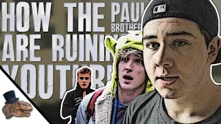 How the Paul Brothers are Ruining YouTube
