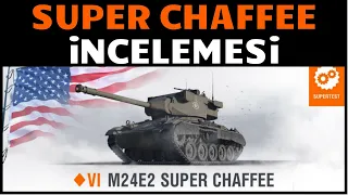 WoT || Super Chaffee İncelemesi