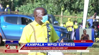 KAMPALA - MPIGI EXPRESS - Lwa kusaasanyizibwako obuwumbi 547