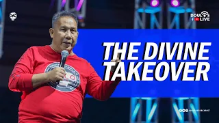 THE DIVINE TAKEOVER | Bishop Oriel M Ballano