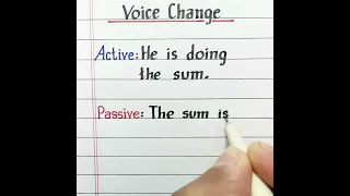 Voice | Active : He is doing the sum | Passive : The sum is being done by him | English Grammar