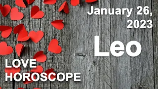 ❤️ Leo love horoscope for today January 26 2023 ♌️