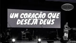 UM CORAÇÃO QUE DESEJA DEUS - Alessandro Vilas Boas