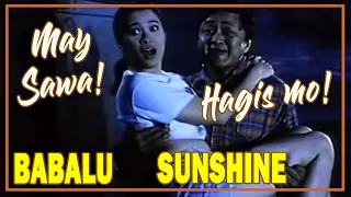 MAY SAWA! IHAGIS MO, Manananching ka,  Babalu, Sunshine Cruz, Paquito Diaz