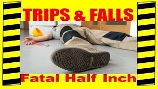 Slips, Trips & Falls - The Fatal Half Inch - Safety Training Video