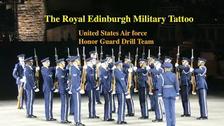 The Royal Edinburgh Military Tattoo United States Air force Honor Guard Drill Team