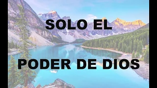 Coro Solo el poder de Dios