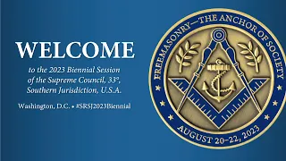 2023 Biennial Session, Scottish Rite, SJ-USA LIVE from Washington DC