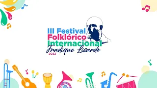 III Festival Folklorico Internacional Fradique Lizardo (Sin fin)