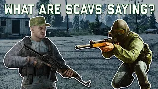 What are Scavs Saying? Part 1 | Escape from Tarkov