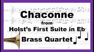 First Suite in Eb Major - I. Chaconne - Brass quartet