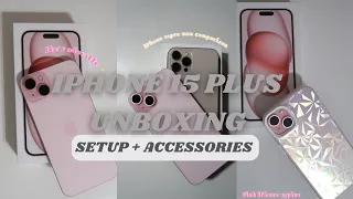 PINK IPHONE 15 PLUS UNBOXING & SETUP ✨| + ACCESSORIES!!