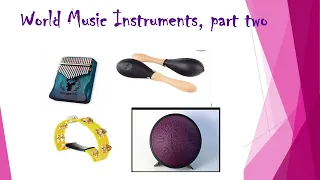 World Musical  Instruments in English, part  two. English Vocabulary.