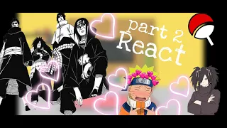 ~||🧡🍜Uchiha Clan reacts to Naruto🍜🧡||~👉Part 2👈||SPECIAL MESSAGE||~REQUESTED~||