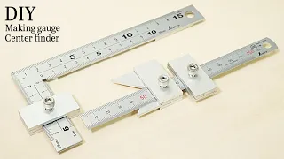 Marking gauge ,Center finder Making