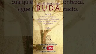 Buda - Sutra 9 (Del Audiolibro: Los 53 Sutras de Buda)