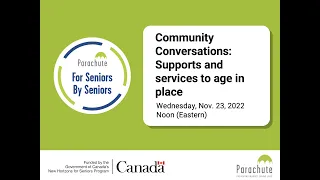 Community Conversations: Supports and services to age in place - Nov. 23, 2022