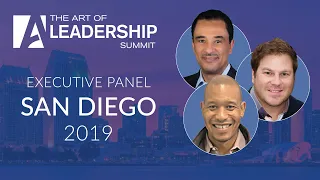 Executive Panel - The Art of Leadership Summit - San Diego 2019