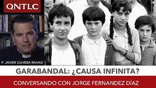Garabandal ¿Causa infinita? P. Javier Olivera Ravasi/Jorge Fernández Díaz