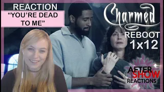 Charmed Reboot 1x12 - "You're Dead To Me" Reaction