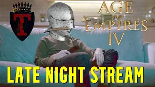 Age of Empires 4 - Late Night Multiplayer & Chill | Gatekeeping Duty