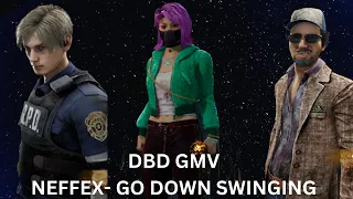 We Aren't Broken | DBD GMV | Go Down Swinging - NEFFEX
