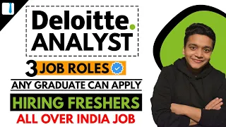 Deloitte Analyst | Deloitte jobs for freshers | Deloitte off campus 2023