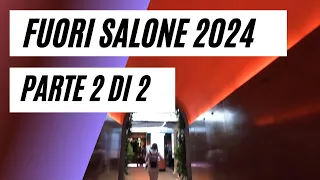 4k Fuori Salone 2024 Milano design week Parte 2